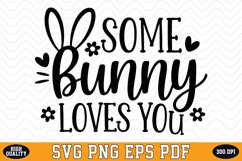 Some Bunny Loves You SVG Design | SVG Cut files Product Image 1