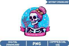 Never Better Sublimation, Mother&#039;s Day Png Product Image 1