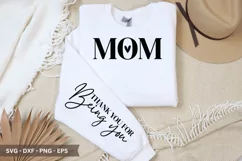 Thank you for being you SVG - Mother's Day Sleeve T shirt De Product Image 1
