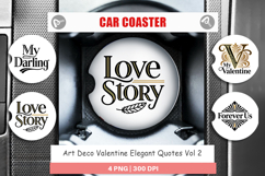 Art Deco Valentine Quotes Car Coaster Product Image 1