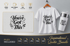 You've Got This Motivational SVG - Quote Cut Files Product Image 1