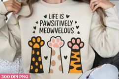 Life is pawsitively meowvelous PNG, Funny Cat Lover Sublimat Product Image 2