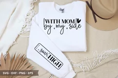 With Mom by My Side SVG - Mother's Day Sleeve T shirt Design Product Image 1