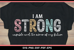 I am strong capable and he owner of my future, Inspirational Product Image 1