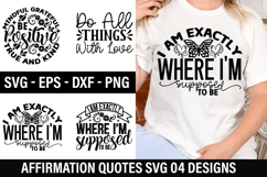 Affirmation Quotes SVG Design - i am exactly where i&#039;m suppo Product Image 1