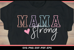 Mama strong SVG, Funny Mom Shirt SVG Product Image 1
