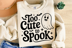 Too Cute To Spook Svg | Halloween Svg | Shirt Svg Product Image 1