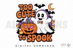 Too Cute to Spook Sublimation PNG Design Product Image 1