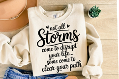 Not All Storms come to distupt your life Svg | Svg Cut file Product Image 2