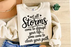 Not All Storms come to distupt your life Svg | Svg Cut file Product Image 2