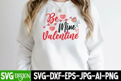 Be mine Valentine SVG Cut File,Happy Valentine SVG Cut Fil Product Image 1