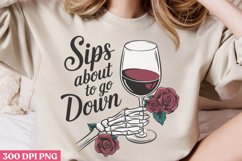 Sips about to go Down PNG, Wine Lover Sublimation PNG Product Image 2