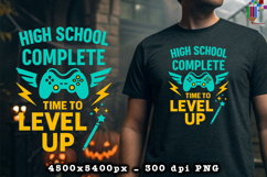 High School Complete Time to Level Up PNG Product Image 2