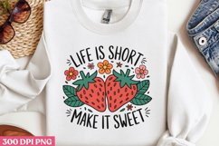 .Life is short, make it sweet PNG, Retro Positive Sublimatio Product Image 2
