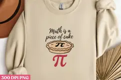 MATH IS A PIECE OF CAKE PNG, Pi Day Sublimation PNG Product Image 2