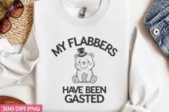 My flabbers PNG, Funny Animal Sublimation PNG Product Image 2