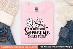 Be The Reason Someone Smiles Today Svg Design Product Image 1