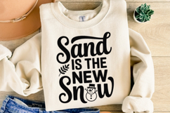 Sand is the new snow Svg | Christmas Svg | Shirt Svg Product Image 1
