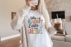 Silly Rabbit Easter is for Jesus PNG PNG Sublimation | Happy Product Image 1