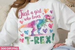 Just a girl who loves T-Rex! PNG, TRex Sublimation PNG Product Image 2