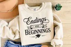 Endings and beginnings svg | Graduation Svg | Shirt Svg Product Image 2