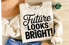 Future looks Bright Svg | Graduation Svg | Shirt Svg Product Image 1