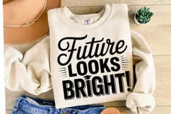 Future looks Bright Svg | Graduation Svg | Shirt Svg Product Image 1