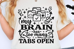 My Brain Has Too Many Tabs Open Svg, Mental Health Svg. Product Image 2
