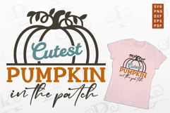 Cutest pumpkin in the patch, Fall T Shirt Designs SVG File Product Image 1