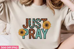 Just Pray PNG, Sunflower Sublimation PNG Product Image 2