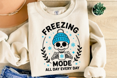 Freezing Mode All Day Every Day Svg | Christmas | Shirt Svg Product Image 2