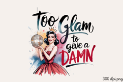 Too glam to give a damn PNG, Sassy Pinup Girl S Product Image 2