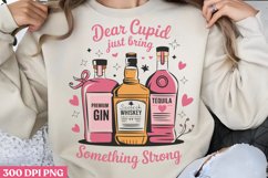 Dear cupid just bring something strong PNG Product Image 2