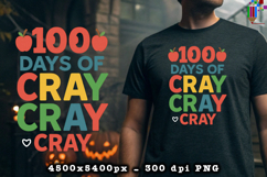100 Days of Cray Cray Cray PNG Product Image 2