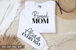 Blessed Mom SVG - Mother's Day Sleeve T shirt Design Product Image 1