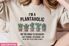 I&#039;m a plantaholic On the road PNG, Gardening Sublimation PNG Product Image 2