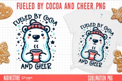 Fueled by cocoa and cheer PNG quote. Polar bear PNG. Product Image 1
