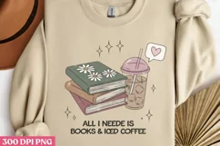 All i neds is books & iced coffee PNG, Iced Coffee Mental Product Image 1