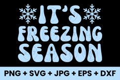 It&#039;s Freezing Season, Winter Season Lovers SVG Product Image 1