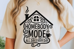 Homebody Mode Svg, Cozy Introvert Svg, Funny Mom Life Svg. Product Image 2
