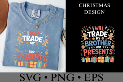 I will trade my Brother for presents Svg | Shirt Svg Product Image 2