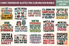 28 Funny Friendship Quotes PNG Sublimation Bundle Product Image 1