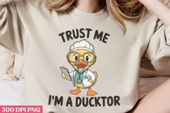 Trust me, I'm a duckto PNG, Funny Duck Sublimation PNG Product Image 2