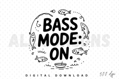 bass mode on, fishing, fish, vector, illustration, doodle, line art, drawing, graphic, design, boat, fishing rod, hook, water, circle, typography, quote, phrase, black and white, sublimation, print, apparel, tshirt, sticker, card, icon, logo, hobby, sport