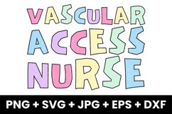 Funny Vascular Access Nurse, VAT Team, PICC Nurse SVG Product Image 1
