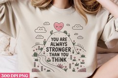 You are always stronger PNG, Positive Motivation Sublimation Product Image 2
