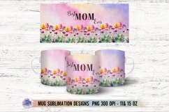 Best MOM Ever Mug Sublimation Design Coffee Mug Wrap PNG Product Image 1