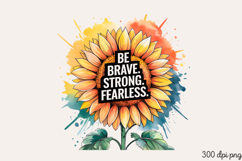 Be Brave. Strong. Fearless. PNG, Mental Health Sublimation P Product Image 2