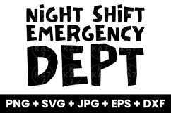 Funny Night Shift Emergency Dept, Night Team SVG Product Image 1