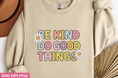 Be Kind, Do Good Things PNG, Retro Positive Sublimation PNG Product Image 2